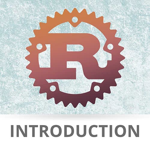 Introduction to the Rust Programming Language