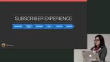 Subscriber Experience
