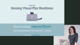 Exercise 5: Sensing Visual Play Readiness