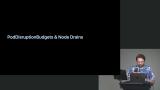 PodDisruptionBudgets & Node Drains